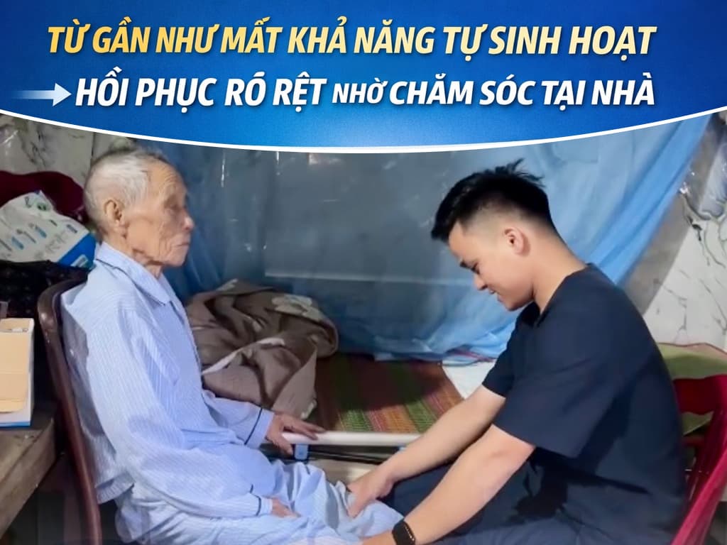 Từ gần như mất khả năng tự sinh hoạt đến phục hồi rõ rệt nhờ chăm sóc tại nhà tại Hội An